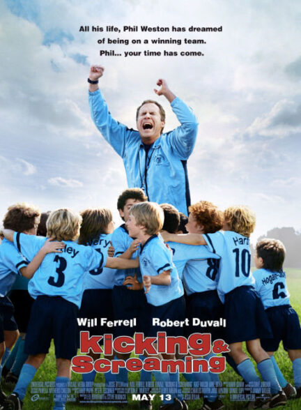 دانلود فیلم Kicking & Screaming / لگدزنان و جیغ‌کشان