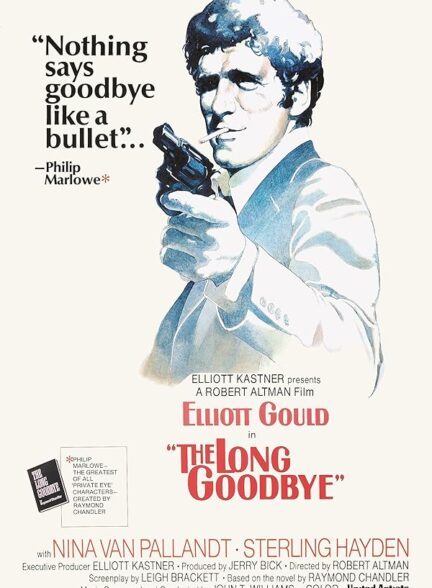 دانلود فیلم The Long Goodbye / خداحافظی طولانی