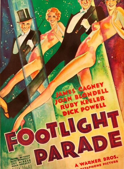 دانلود فیلم Footlight Parade / جشن فوتلایت