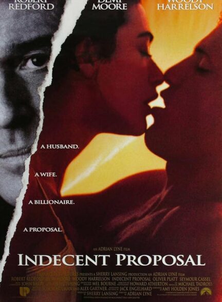 دانلود فیلم Indecent Proposal / پیشنهاد بی‌شرمانه