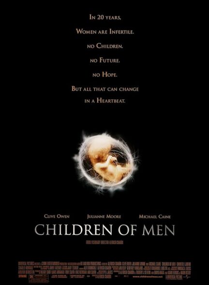 دانلود فیلم Children of Men / فرزندان انسان