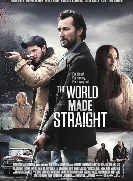 دانلود فیلم The World Made Straight / جهان مستقیم ساخته شده است