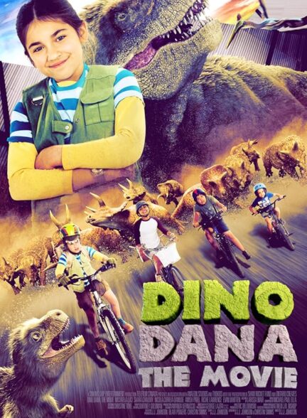 دانلود فیلم Dino Dana: The Movie / دانا و دایناسورها