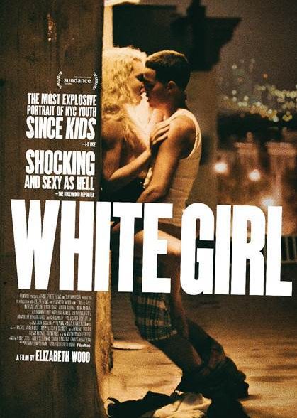 دانلود فیلم White Girl / دختر سفید