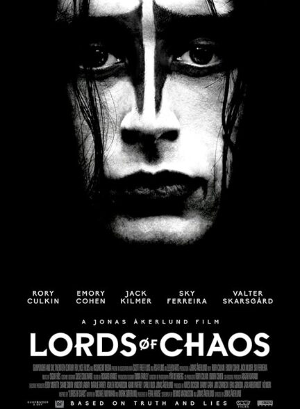 دانلود فیلم Lords of Chaos / اربابان هرج و مرج