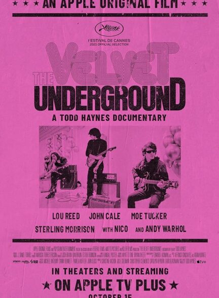 دانلود فیلم The Velvet Underground / ولوت آندرگراوند