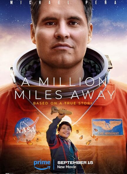 دانلود فیلم A Million Miles Away / یک میلیون مایل دورتر