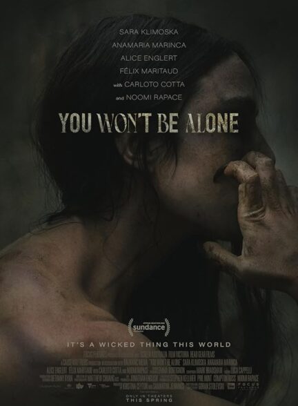 دانلود فیلم You Won’t Be Alone / تنها نخواهی بود