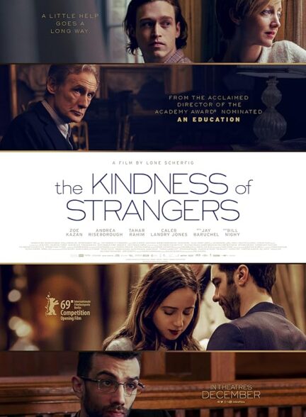 دانلود فیلم The Kindness of Strangers / مهربانی غریبه‌ها