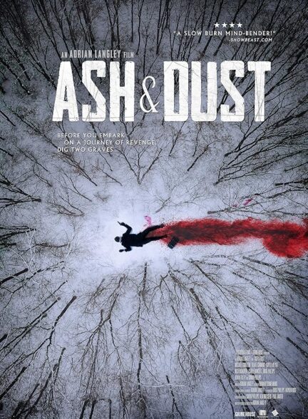 دانلود فیلم Ash & Dust / خاکستر و غبار