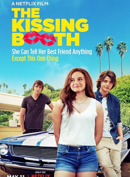 دانلود فیلم The Kissing Booth / غرفه بوسه