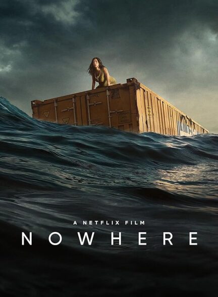 دانلود فیلم Nowhere / هیچ جا