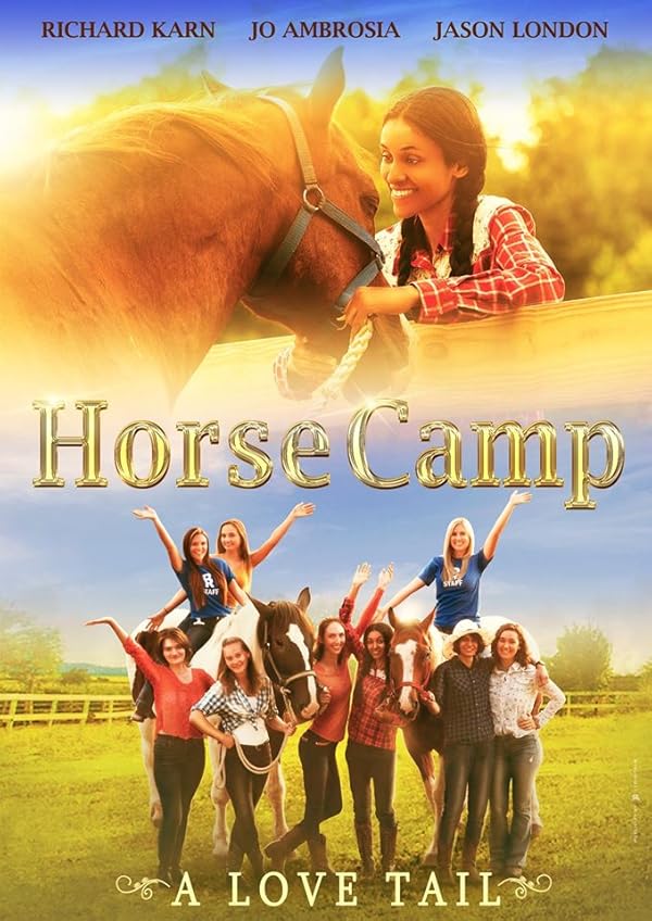 دانلود فیلم Horse Camp: A Love Tail / اردوگاه اسب سواری: یک تعقیب عاشقانه