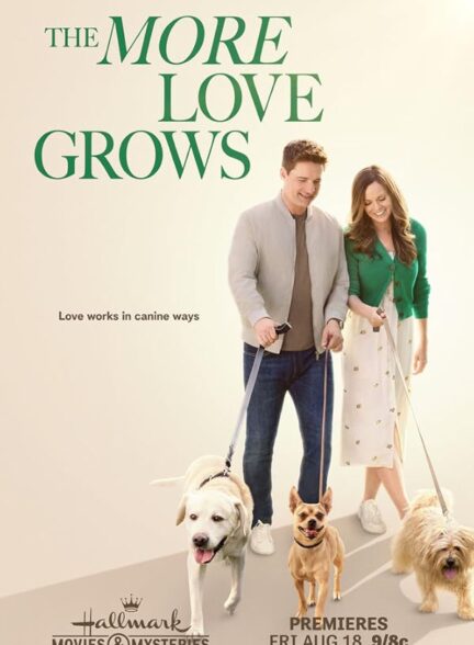 دانلود فیلم The More Love Grows / هر چه عشق بیشتر شود