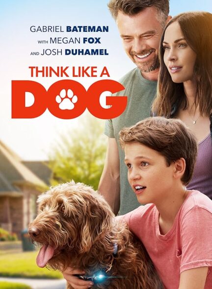 دانلود فیلم Think Like a Dog / مثل یک سگ فکر کن