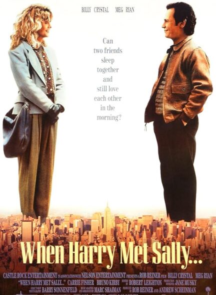 دانلود فیلم When Harry Met Sally… / وقتی هری سالی را دید…