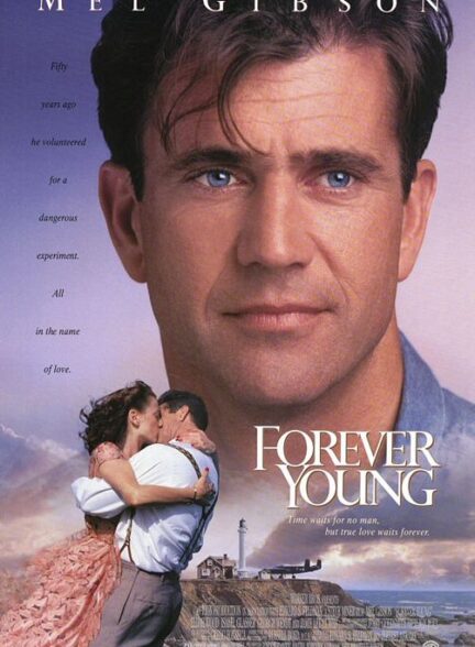 دانلود فیلم Forever Young / همیشه جوان