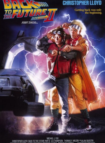 دانلود فیلم Back to the Future Part II / بازگشت به آینده قسمت ۲