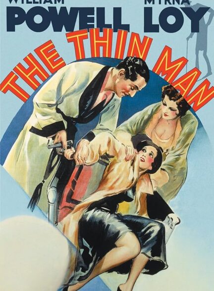 دانلود فیلم The Thin Man / مرد لاغر