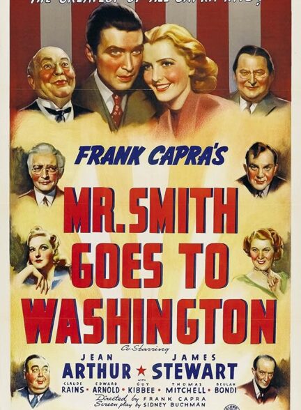 دانلود فیلم Mr. Smith Goes to Washington / آقای اسمیت به واشینگتن می‌رود