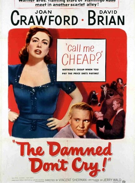 دانلود فیلم The Damned Don’t Cry