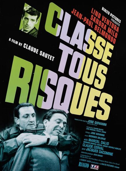 دانلود فیلم Classe Tous Risques / همه خطرات را در نظر بگیرید