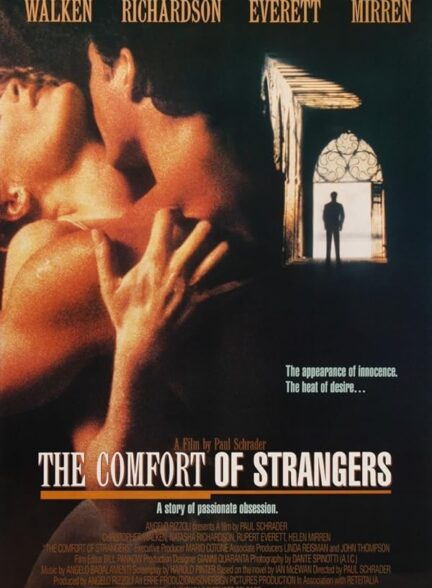 دانلود فیلم The Comfort of Strangers / آسایش غریبه‌ها