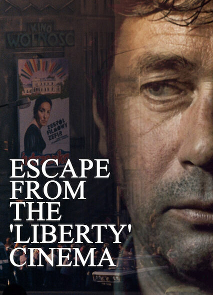 دانلود فیلم Escape from the ‘Liberty’ Cinema/فرار از سینما لیبرتی