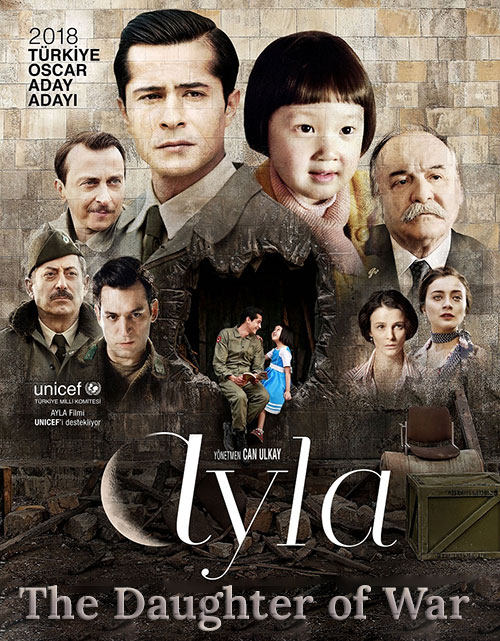 دانلود فیلم Ayla: The Daughter of War / آیلا: دختر جنگ