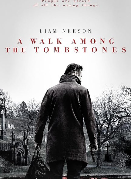 دانلود فیلم A Walk Among the Tombstones / قدم‌زدن میان قبرها