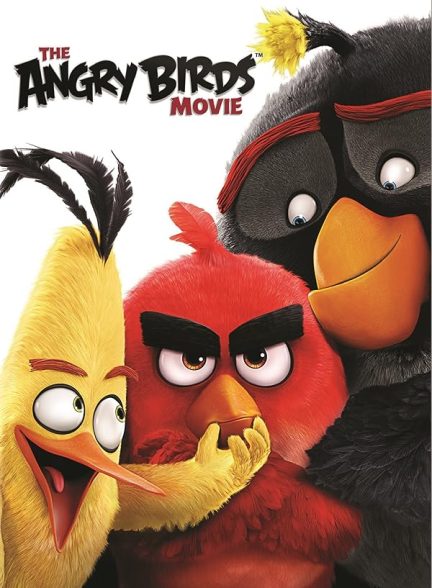 دانلود فیلم The Angry Birds Movie / فیلم پرندگان خشمگین