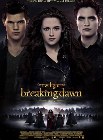 دانلود فیلم The Twilight Saga: Breaking Dawn – Part 2 / گرگ و میش: سپیده دم – بخش دوم