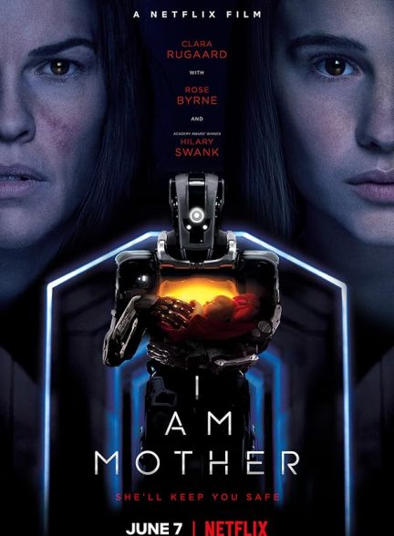 دانلود فیلم I Am Mother / من مادر هستم