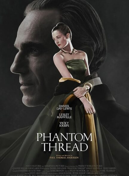 دانلود فیلم Phantom Thread / رشته خیال