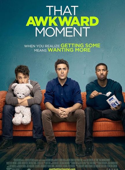 دانلود فیلم That Awkward Moment / اون لحظهٔ عجیب