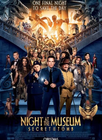 دانلود فیلم Night at the Museum: Secret of the Tomb / شب در موزه: راز لوح اسرارآمیز