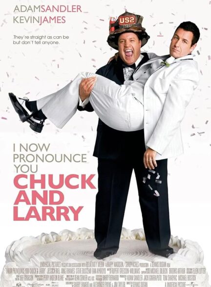 دانلود فیلم I Now Pronounce You Chuck & Larry / کنون شما را چاک و لری اعلام می‌کنم