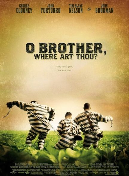 دانلود فیلم O Brother, Where Art Thou? / ای برادر، کجایی؟