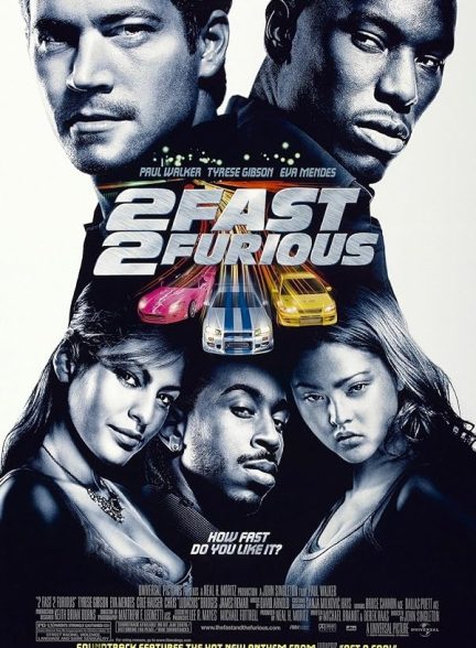 دانلود فیلم 2 Fast 2 Furious /  سریع و خشن 2