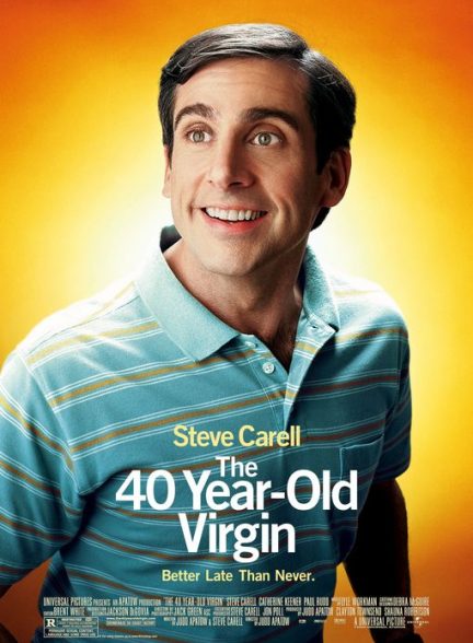 دانلود فیلم The 40-Year-Old Virgin / چهل‌سالهٔ باکره