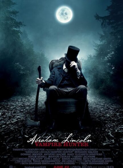 دانلود فیلم Abraham Lincoln: Vampire Hunter / آبراهام لینکلن : شکارچی خون آشام