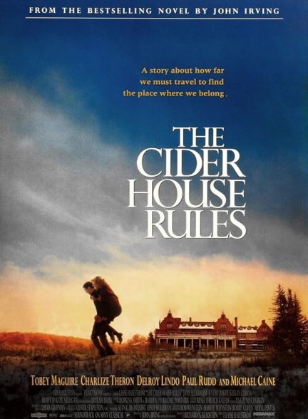 دانلود فیلم The Cider House Rules / قوانین خانه سایدر