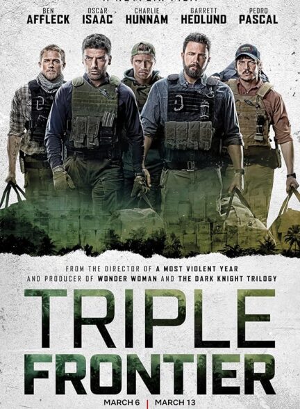 دانلود فیلم Triple Frontier / مرز سه‌گانه