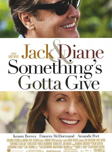 دانلود فیلم Something’s Gotta Give / یکی باید کوتاه بیاید