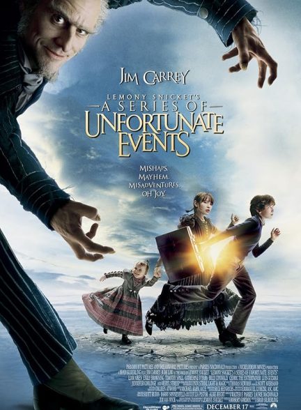 دانلود فیلم A Series of Unfortunate Events / ماجراهای ناگوار