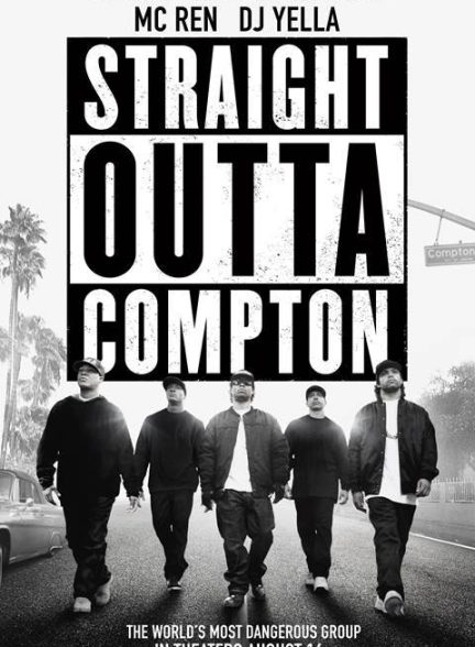 دانلود فیلم Straight Outta Compton / مستقیم از کامپتن