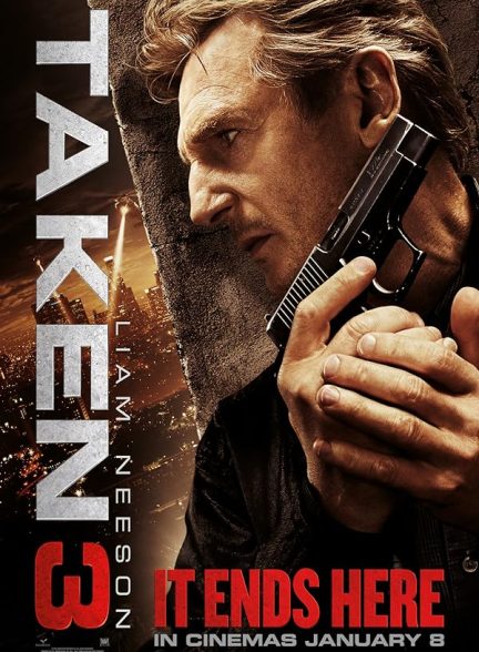 دانلود فیلم Taken 3 / ربوده‌شده ۳